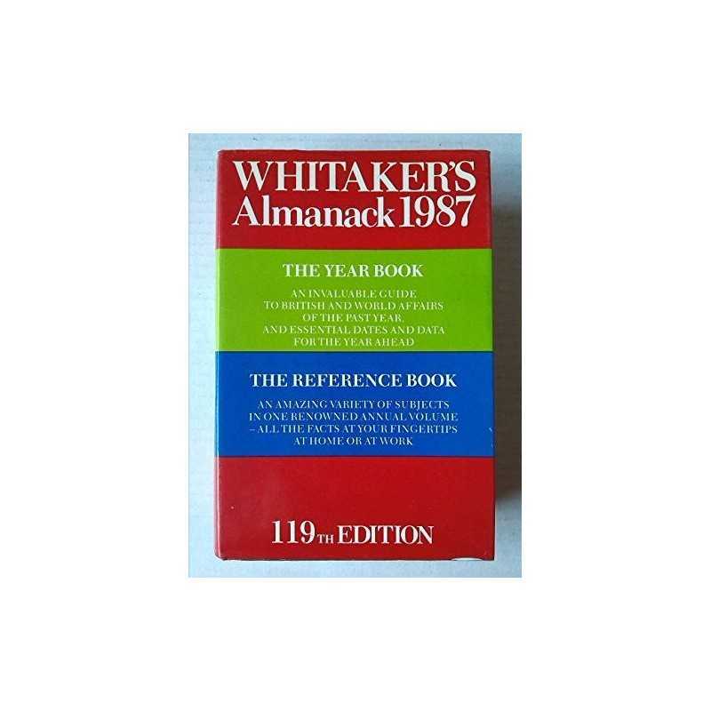Whitakers Almanack 1987 ( 119th annual edition... by Whitaker, Joseph Paperback