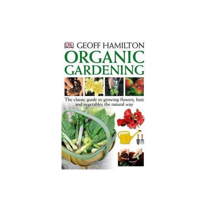 Organic Gardening by Hamilton, Geoff Paperback Book