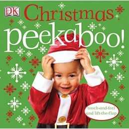 Christmas Peekaboo!: Touch-And-Feel and Lift-The-Flap by DK Book  Fast