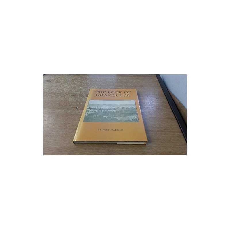 Book of Gravesham by Harker, Sydney Hardback Book