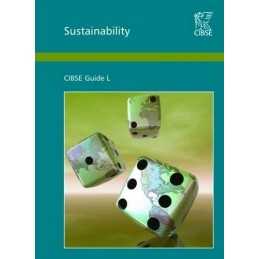 CIBSE Guide L: Sustainability 2007 Paperback Book