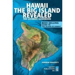 Hawaii the Big Island Revealed: The Ultimate Guidebook by Doughty III, Andrew