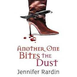Another One Bites The Dust: Book two in the Jaz... by Rardin, Jennifer Paperback