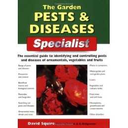 The Garden Pests and Diseases Specialist (Specialis... by David Squire Paperback