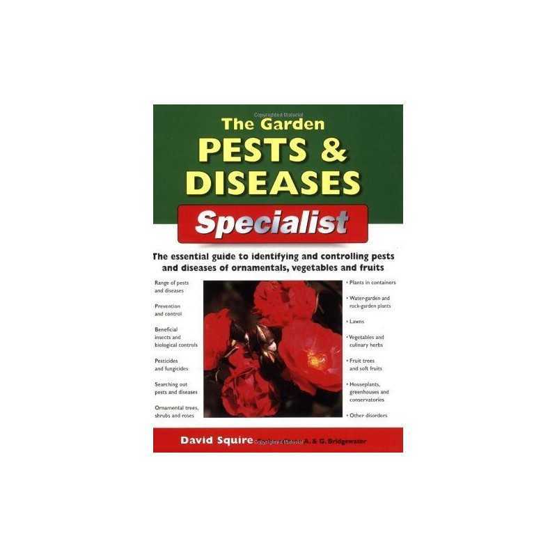 The Garden Pests and Diseases Specialist (Specialis... by David Squire Paperback