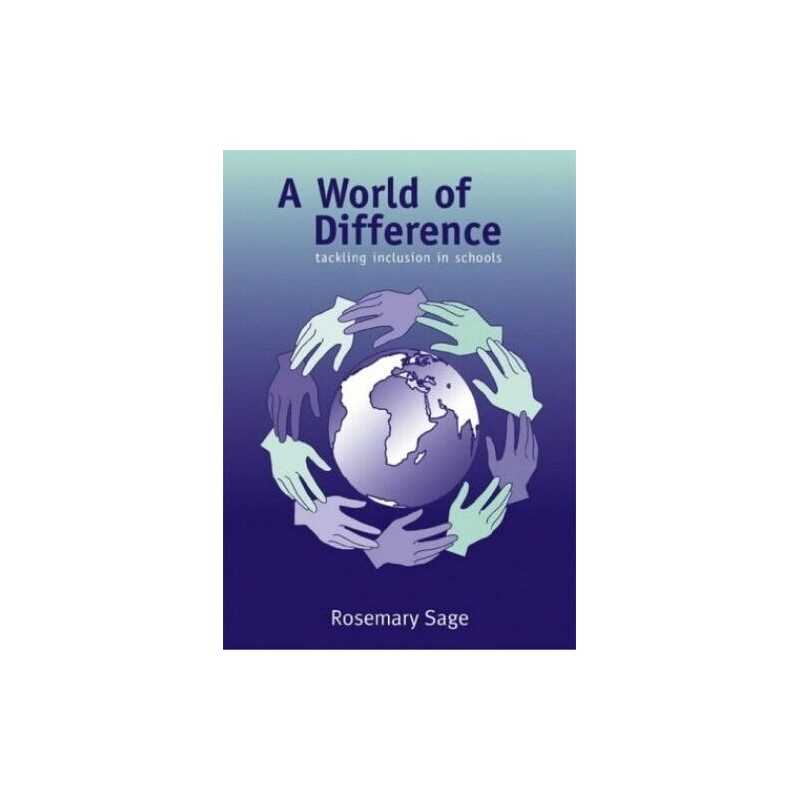 A World of Difference: Tackling Inclusion in Scho... by Rosemarie Sage Paperback