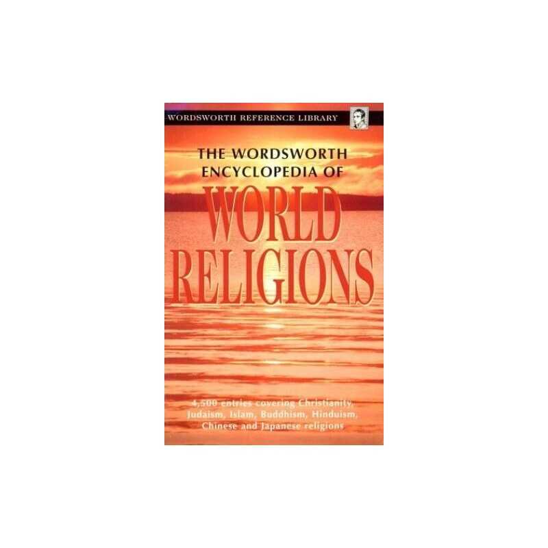 The Wordsworth Encyclopaedia of World Religions (Wor... by MedicaPress Paperback