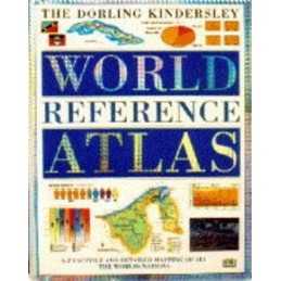 DORLING KINDERSLEY WORLD REFERENCE ATLAS by No Author. Hardback Book