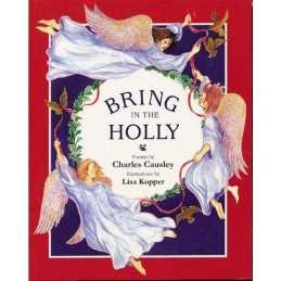 Bring in the Holly by Causley, Charles Paperback Book