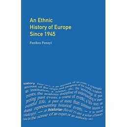 An Ethnic History of Europe since 1..., Panayi, Panikos