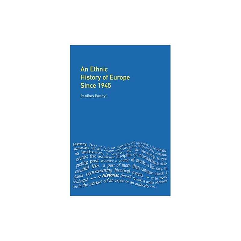 An Ethnic History of Europe since 1..., Panayi, Panikos