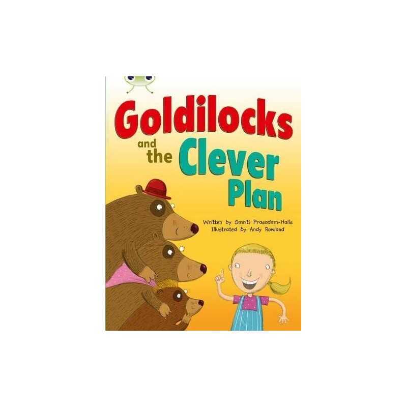 Bug Club Guided Fiction Year 2 Orange B Goldilocks an... by Prasadam-Halls, Smri