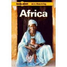 Africa on a Shoestring (Lonely Planet Shoestring... by Crowther, Geoff Paperback