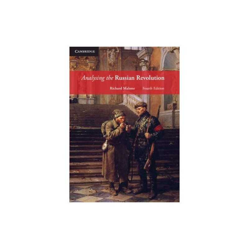 Analysing the Russian Revolution, Malone, Richard
