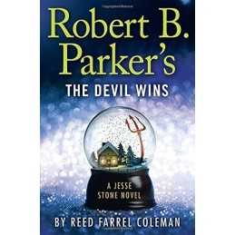 Robert B. Parkers the Devil Wins (Jesse Stone Novel) by Coleman, Reed Farrel