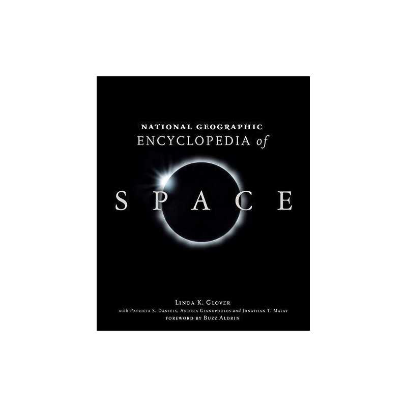 National Geographic Encyclopedia of Space by Malay, Jonathan T. Hardback Book