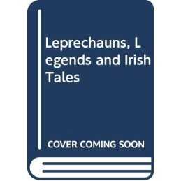 Leprechauns, Legends and Irish Tales by McGowan, Hugh Hardback Book