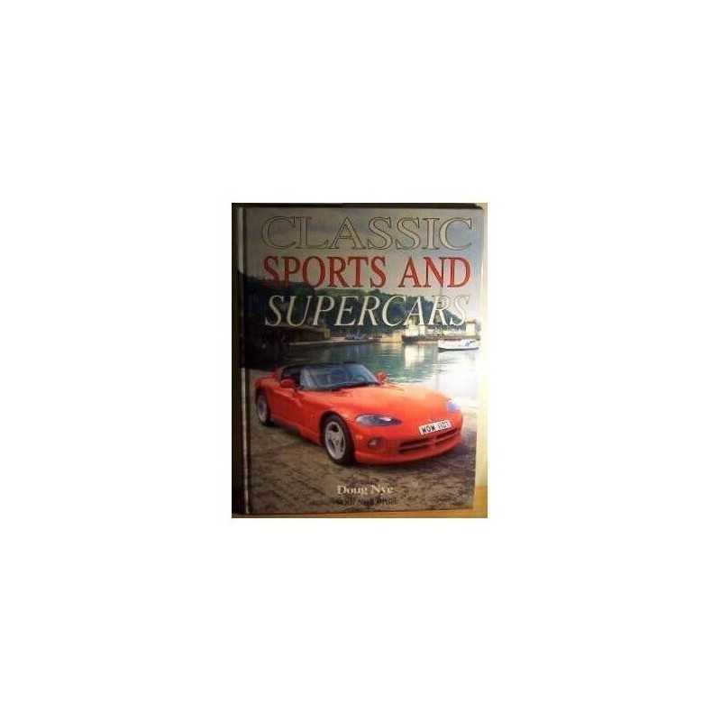 Classic Sports and Supercars by Nye, Doug & Neill Bruce. Book  Fast