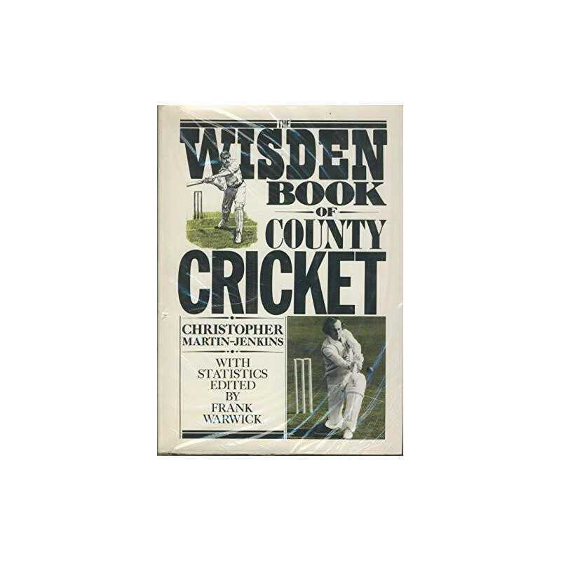 Wisden Book of County Cricket, 1873-1980 by Warwick, Frank Hardback Book The
