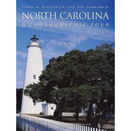 North Carolina: A Photographic Tour (Photographic ... by Landphair, Ted Hardback