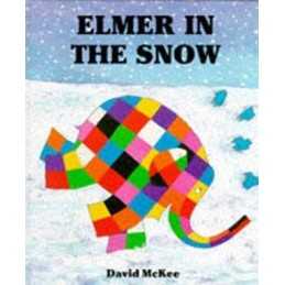 Elmer in the Snow by Mckee, David Hardback Book