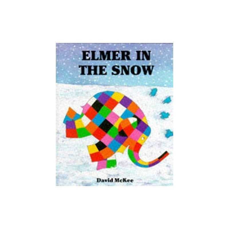 Elmer in the Snow by Mckee, David Hardback Book