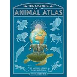 The Amazing Animal Atlas: 1 by Nick Crumpton Book