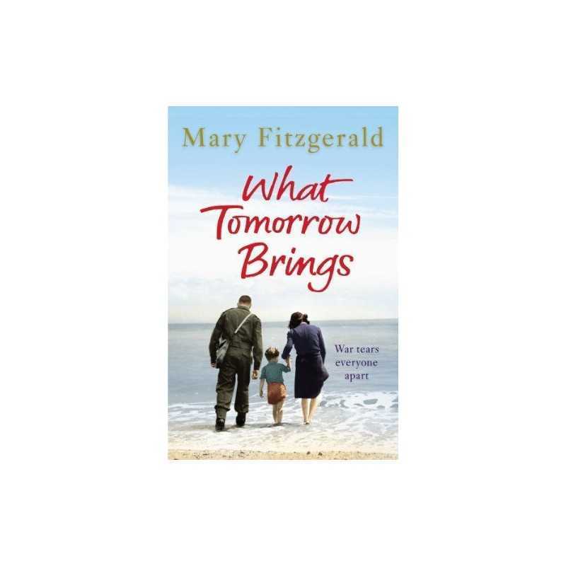 What Tomorrow Brings by Fitzgerald, Mary Book