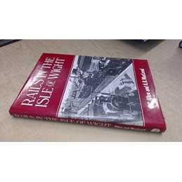 Rails in the Isle of Wight by Macleod, A.B. Hardback Book