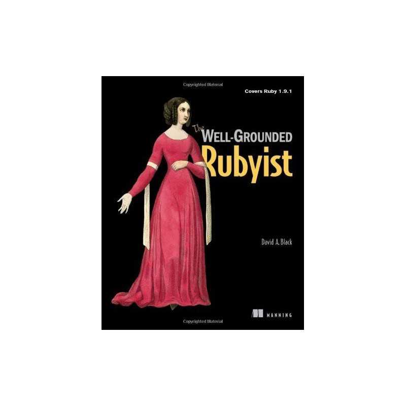 The Well-Grounded Rubyist by David A. Black Paperback Book