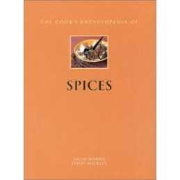 The Cooks Encyclopedia of Spices by Mackley, Lesley Paperback Book