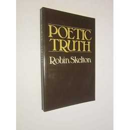Poetic Truth by Skelton, Robin Paperback Book