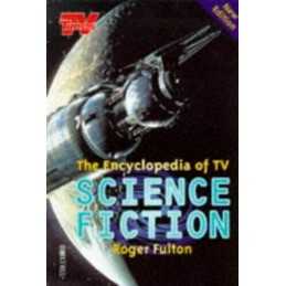 Encyclopedia Of Tv Sci-Fi 97 by Fulton, Roger Paperback Book