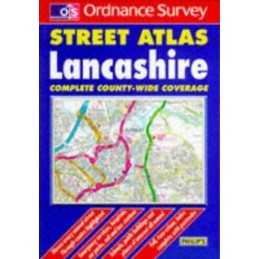 Ordnance Survey Lancashire Street Atlas by Philip & Son, George Hardback Book
