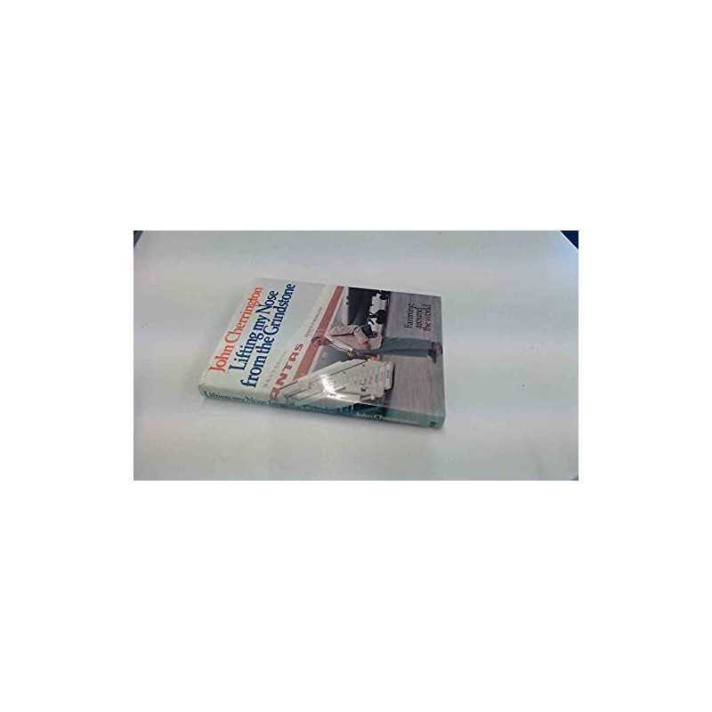 Lifting My Nose from the Grindstone: Autobiogra... by Cherrington, John Hardback