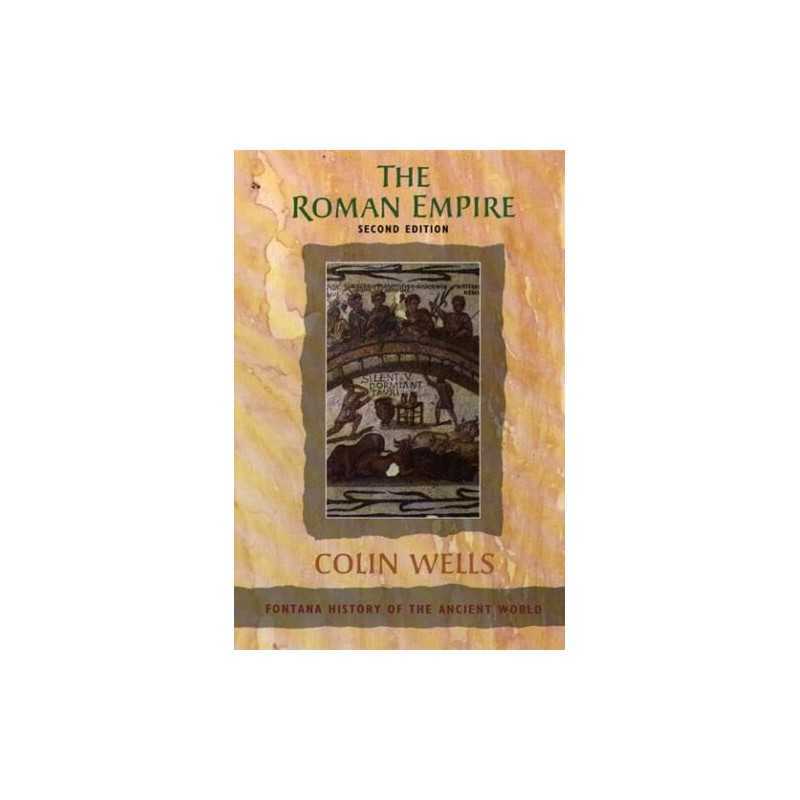 The Roman Empire (Fontana History of the Ancient Wo... by Wells, Colin Paperback