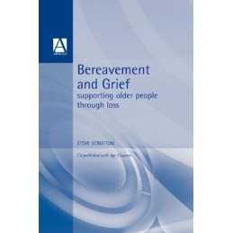 Bereavement and Grief: Supporting Older People T... by Scrutton, Steve Paperback