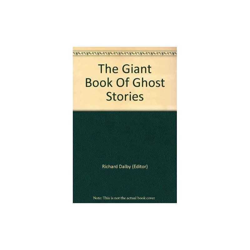 The Giant Book Of Ghost Stories by Richard Dalby Book