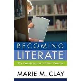 Becoming Literate: The Construction of Inner Cont... by Clay, Marie M. Paperback