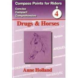 Drugs and Horses (Compass Points for ..., Holland, Anne
