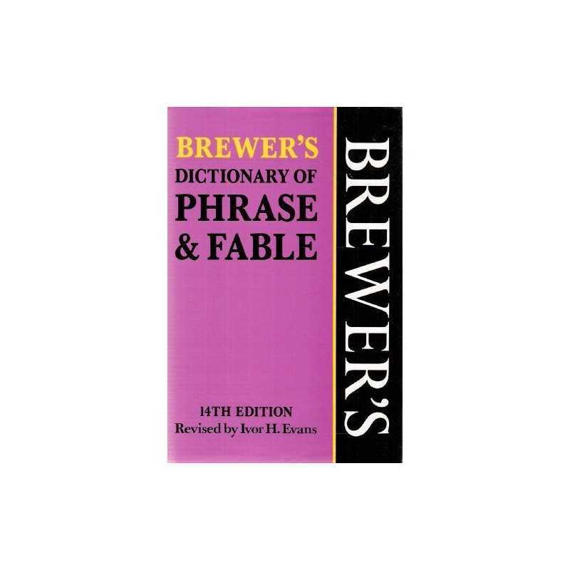 Brewers Dictionary of Phrase and Fable by Brewer, E. Cobhare Hardback Book The