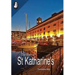 The Story of St Katharines by West, Christopher Book