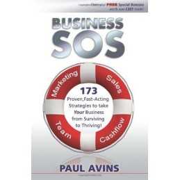 Business SOS: 173 Proven, Fast-acting Strategies to T... by Paul Avins Paperback