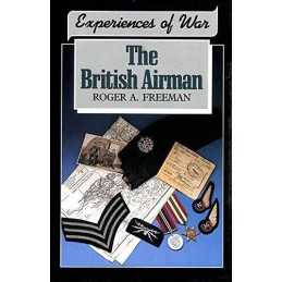 The British Airman (Experiences of war) by Freeman, Roger A. Hardback Book The