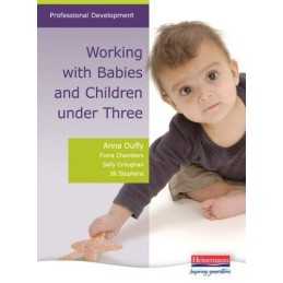 Working with Babies and Children Under Three (Profess... by Duffy,Anna Paperback