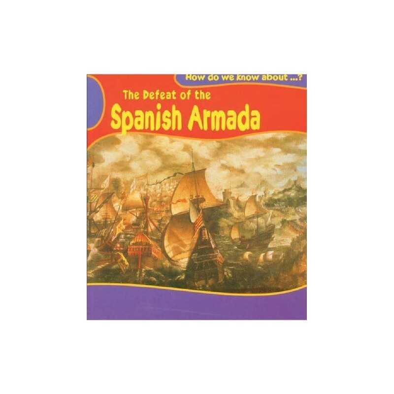 How Do We Know About? Defeat of Spanish Armada Hardb... by Fox, Deborah Hardback