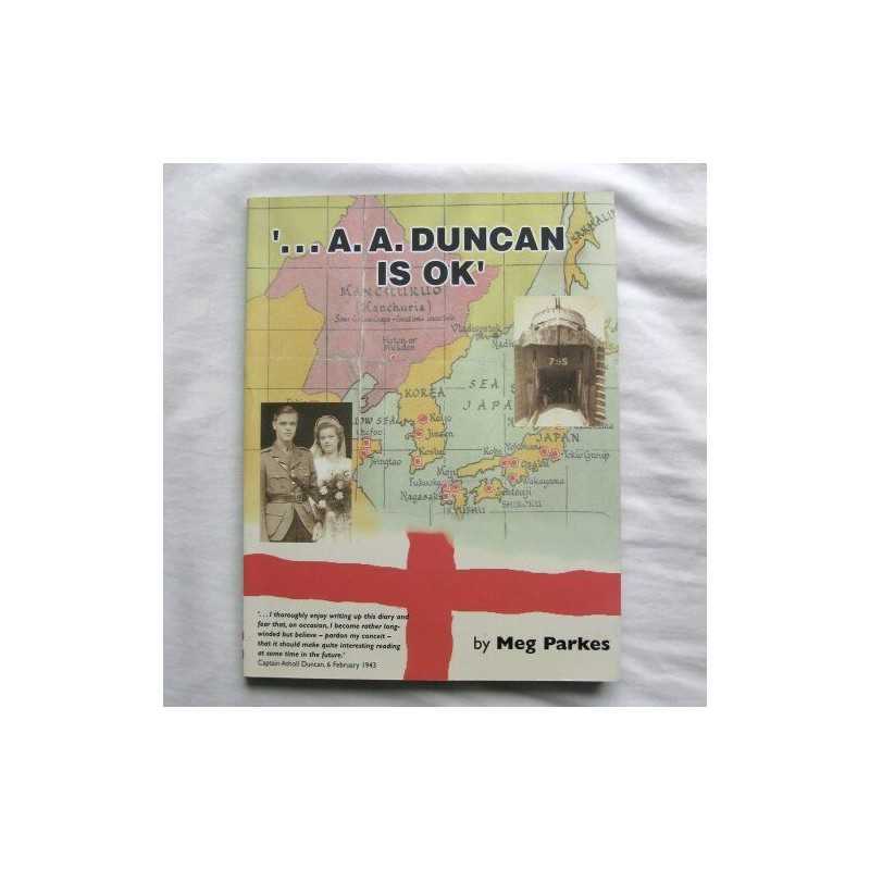 . A. A. Duncan is OK: A Story of One War an... by Parkes, Margaret Hel Paperback