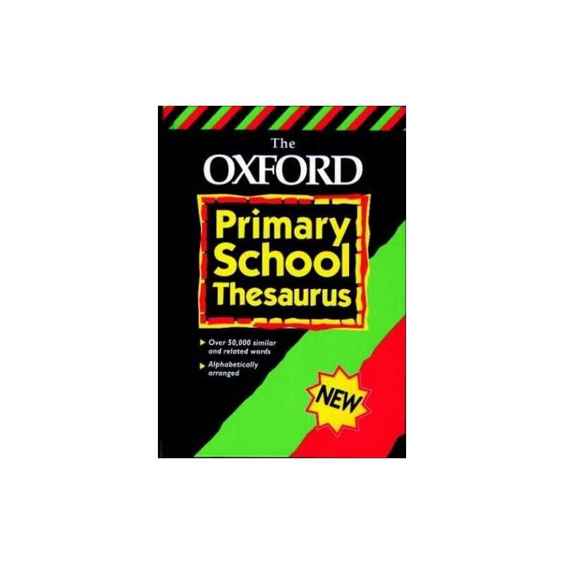 The Oxford Primary School Thesaurus Hardback Book