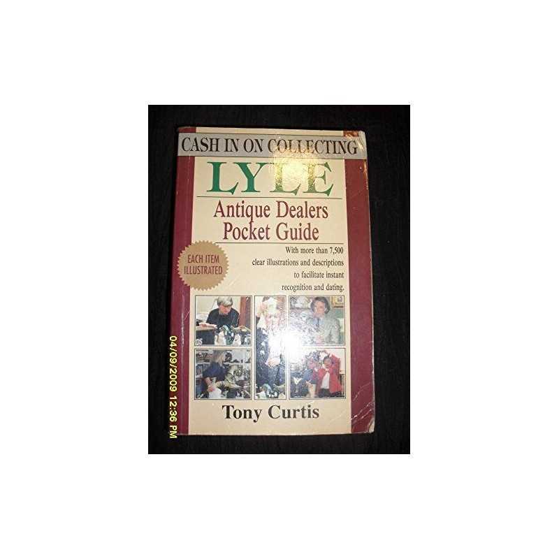 Antique Dealers Pocket Guide (Cash in ..., Curtis, Tony