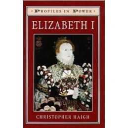 Elizabeth I (Profiles in Power) by Haigh, Christopher Paperback Book